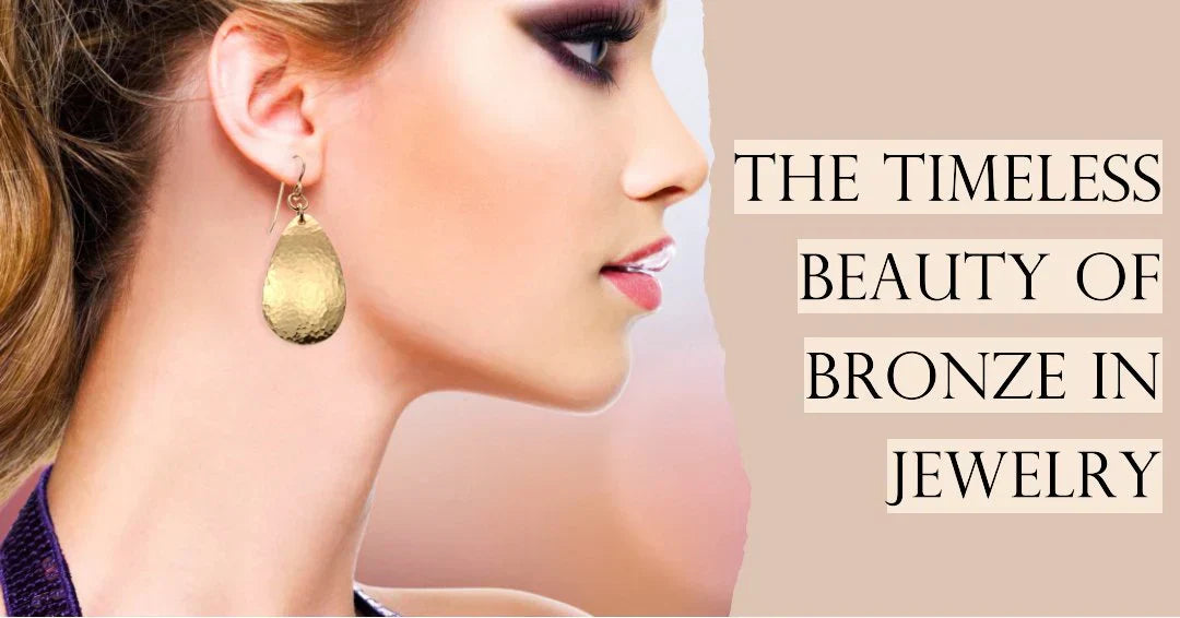 Elegant Woman Wearing Bronze Earrings, with text "The Timeless Beauty of Bronze In Jewelry