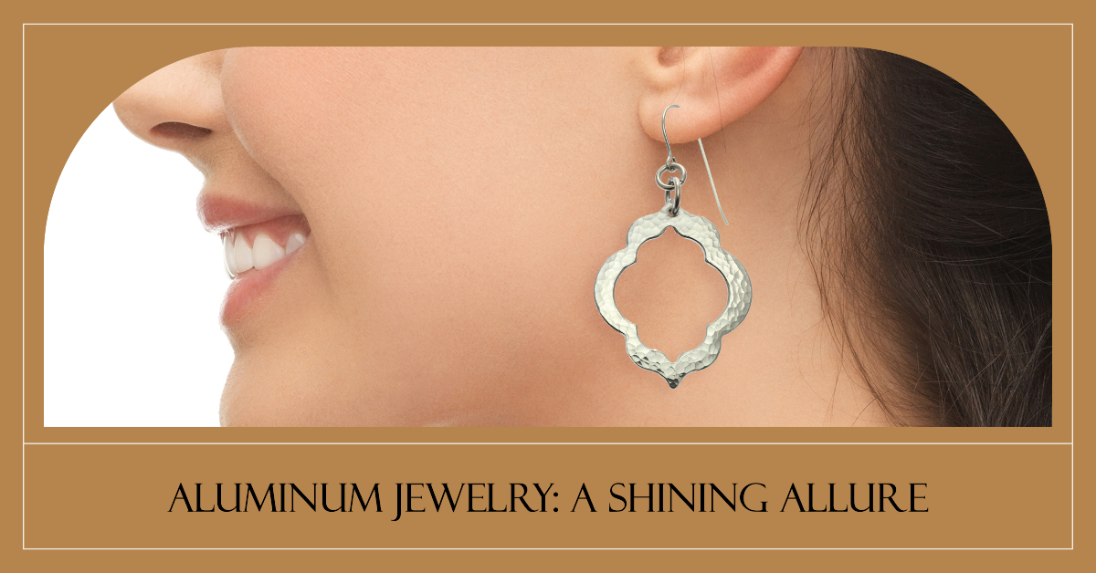 Shining Bright: The Allure of Aluminum Jewelry with Female Model Wearing Aluminum Earrings