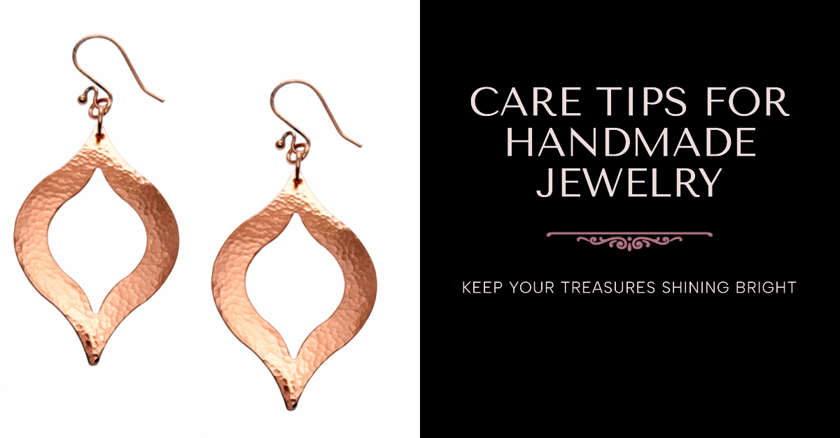 A Pair of Copper Copper Marrakesh Earrings, with text " Care Tips for Handmade Jewelry"