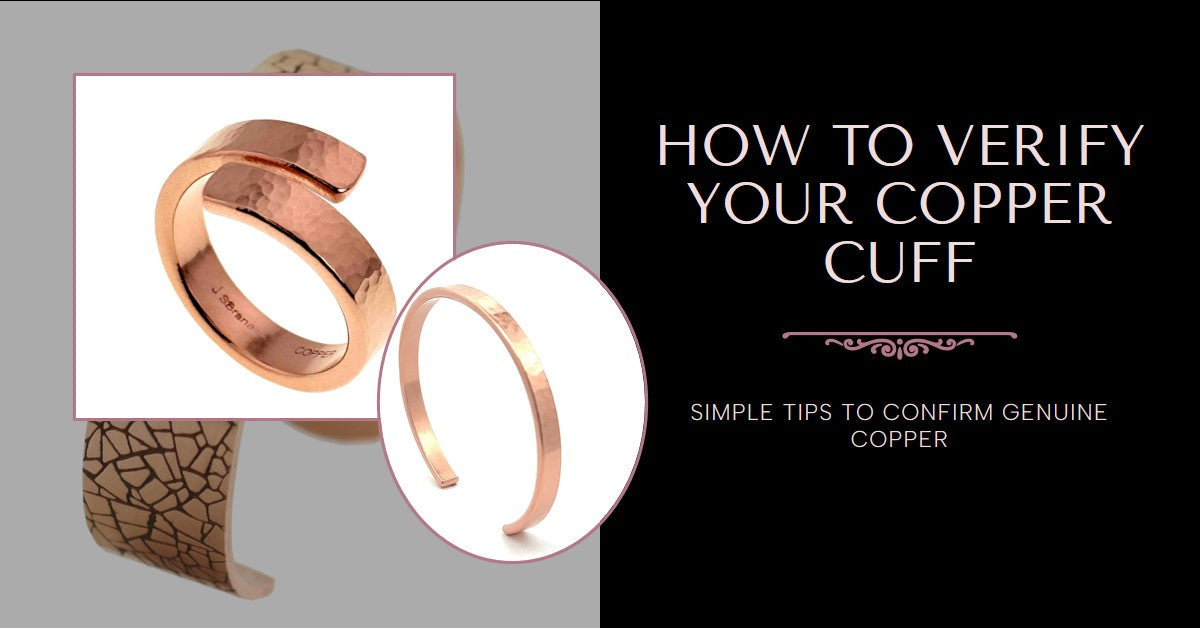 Graphic titled “How to Verify Your Copper Cuff” featuring copper jewelry including a hammered ring and cuff bracelet, with text offering simple tips to confirm genuine copper.