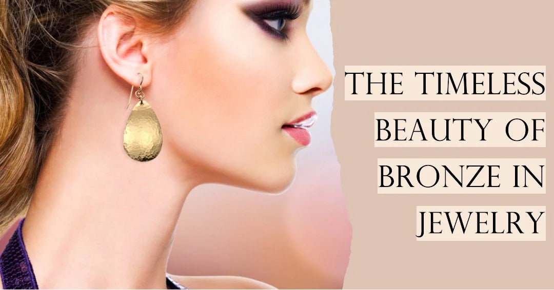 Elegant Woman Wearing Bronze Earrings, with text "The Timeless Beauty of Bronze In Jewelry